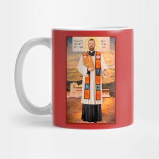 Blessed Stanley Rother Mug